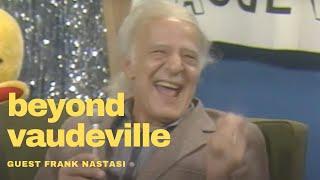 BEYOND VAUDEVILLE EP 06 Frank Nastasi Oddville Soupy Sales Public Access