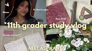 11th grader study vlog  *NEET aspirant?* || ft. Nani ka Ghar || Avika Goel 