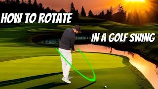 How to Rotate IN the GOLF SWING