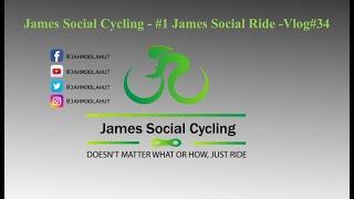 James Social Cycling #1 Social Ride - Come Join us, everyone is  welcome - #justride Vlog #34