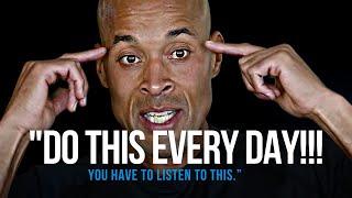 David Goggins:  PUSH YOURSELF EVERYDAY — Morning Motivation [YOU NEED TO WATCH THIS]