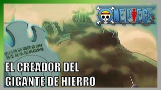 El pasado del Gigante de Hierro | Teorías One Piece