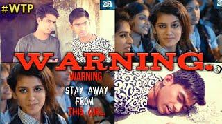 WTP : Warning | Priya Prakash varrier Funny Video | Haider Khan Naseem Maniyar| WeThePeople Bhiwandi