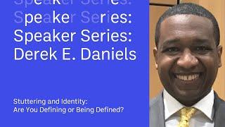 Speaker Series: Derek E. Daniels