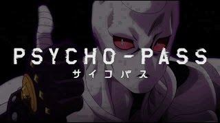 Psycho-Pass 「BITES ZA DUSTO」