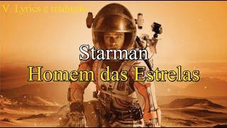 Starman David Bowie - Letra e tradução