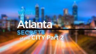 Atlanta: Secrets of the City (Part 2) I Travel Ideas and Things to Do