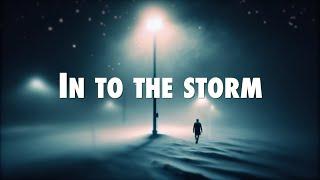 Into the storm - Enlightenment, soothing, healing, meditation, Ambient, zen Music