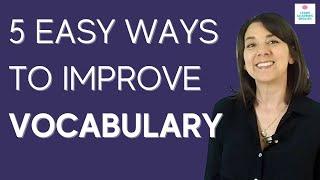 5 Tips: How to Improve Vocabulary: Academic English Vocabulary Lesson