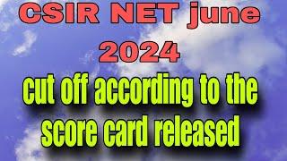 CSIR NET june 2024 Cut off, expected score card released #csirnet #icmr #nta #cutoff