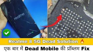 Realme 8 5G Dead Solution | एक बार में Fix Dead Mobile की प्रॉब्लम