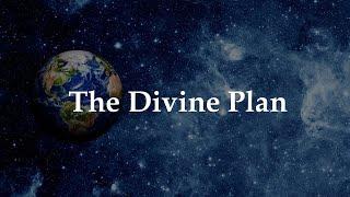 The Divine Plan: The Divine Players Pt II