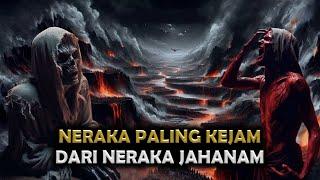 Kalian Harus Tau !! Inilah Neraka Yang Paling Kejam Melebihi Neraka Jahanam || Sejarah Islam