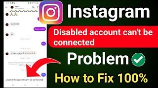 fix disabled account can't be connected problem on Instagram | insta disabled account problem