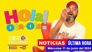 Alex Otaola en vivo, últimas noticias de Cuba - Hola! Ota-Ola (miércoles 12 de junio del 2024)