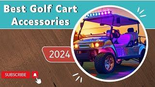 Best Golf Cart Accessories 2024 | Top 10 Most Popular!