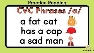 CVC Phrases Short Vowel A | Practice Reading Short A Phrases