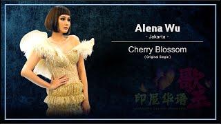 印尼华语歌手 BEST MANDARIN SINGER INDONESIA 2 - "Cherry Blossom" Original Single of Alena Wu