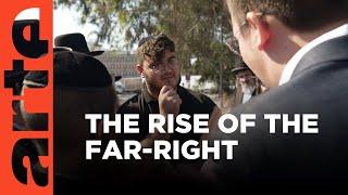 Israel's Ultra Nationalist Youth | ARTE.tv Documentary