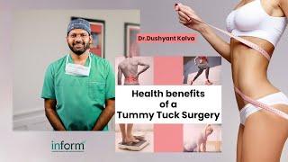 Health benefits of a Tummy Tuck Surgery!