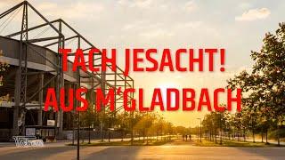 Tach Jesacht! aus M' Gladbach | 1. FC Union Berlin