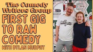 First Gig to Raw Comedy Finals with Dylan Murphy