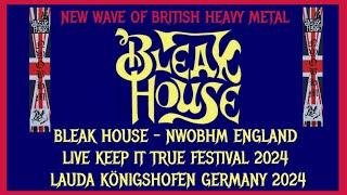 BLEAK HOUSE - (NWOBHM) HEAVY METAL UK - LIVE 26.04. 2024 KEEP IT TRUE FESTIVAL GERMANY (full Show)