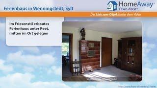 Wenningstedt: Im Friesenstil erbautes Ferienhaus unter Reet, mitten im Ort - FeWo-direkt.de Video