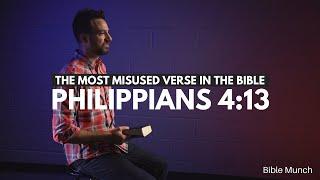 Philippians 4:13 – The Meaning of the Most Misused Verse in the Bible