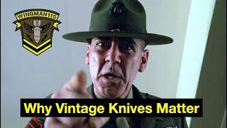 Why Vintage Knives Matter