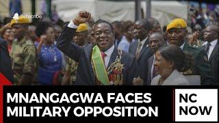 President Mnangagwa Faces Military Opposition Over Second Term Bid