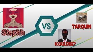 Stephh vs. Tarquin and Icouldbe?