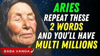 ARIES, Just Say These 2 Words and Watch the Financial Miracles Come to You!