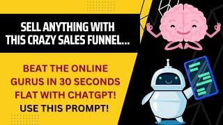 Turn ChatGPT Into a Sales Funnel Genius! Ultimate Funnel in 30 Seconds! (Step-by-Step) #chatgpt #ai