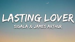 Sigala, James Arthur - Lasting Lover (2020 / 1 HOUR * LYRICS * LOOP)