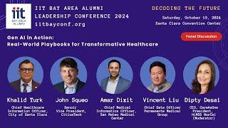 IITBAA LC24 - Panel - Gen AI in Action: Real World Playbooks for Transformative Healthcare