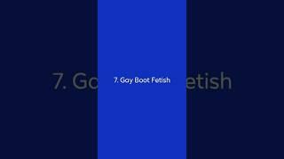 Types of Boot Fetish 7. Gay Boot Fetish