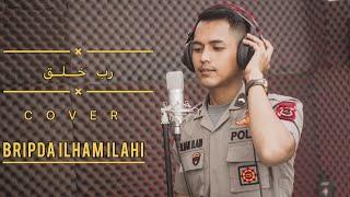 ROBBY KHOLAQ -  BRIPDA ILHAM ILAHI ( COVER ) | BRIMOB POLRI | POLDA JAMBI