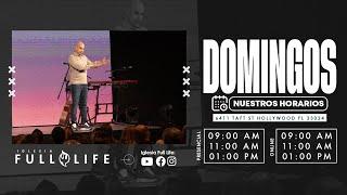  EN VIVO  - Reunion de Domingo | Iglesia Full Life