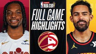 CAVALIERS at HAWKS | EMIRATES NBA CUP  | FULL GAME HIGHLIGHTS | November 29, 2024