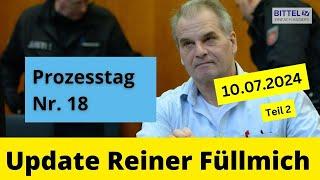 Update Reiner Füllmich - Verhandlung vom 10.7.2024 - Teil 2
