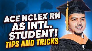 How I Passed the NCLEX-RN on My First Attempt as an International Nursing Student | Tips and Tricks