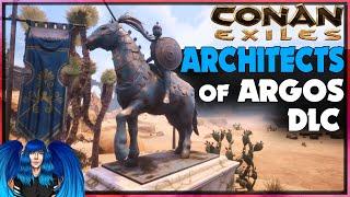 ARCHITECTS OF ARGOS DLC SHOWCASE | Conan Exiles |