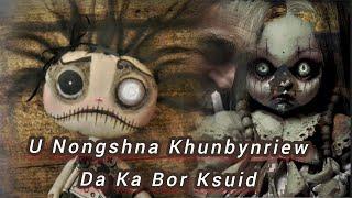 U Nongshna Khunbynriew ba Sngewsherkhei | Movie Explanation Khasi|