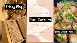 My August Resolutions  | Spend a Friday with me️ | Ammara Ahmad