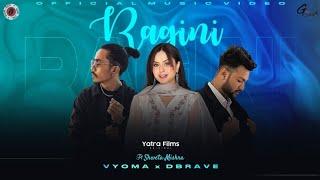 "RAGINI" - VYOMA X DBRAVE | Official Music Video | Prod. By Zic zelly | Ft. Shweta Mishraa