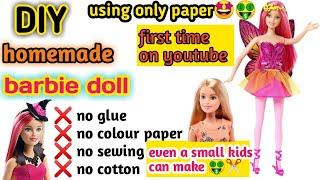 How to make barbie doll/no sewing/homemade Barbie doll/paper barbie/how to make barbie with paper