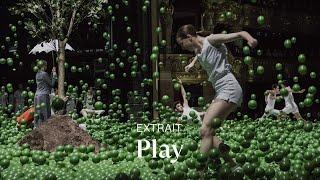 [EXTRAIT] PLAY by Alexander Ekman