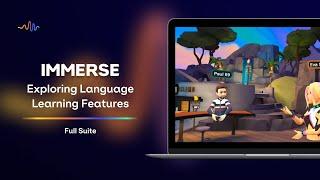 Exploring IMMERSE's Language Learning Features