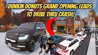 Greenville, Wisc Roblox l Realistic Dunkin Donuts CRAZY DRIVE THRU CRASH - Update Roleplay